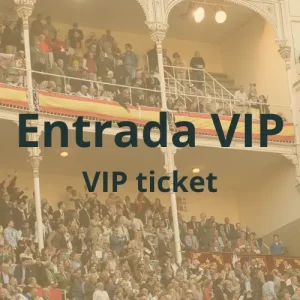 Entrada VIP plaza de toros madrid